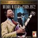 Muddy Waters : Paris 1972